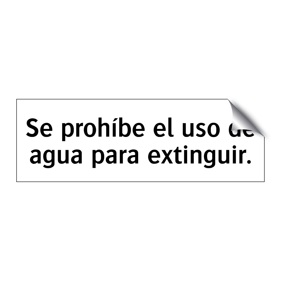 Se prohíbe el uso de agua para extinguir.