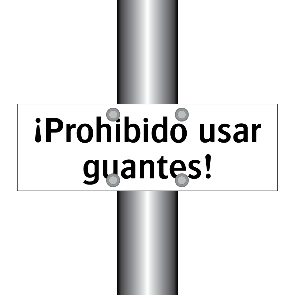 ¡Prohibido usar guantes!