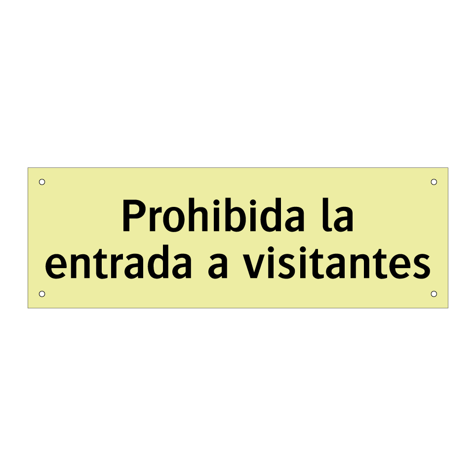 Prohibida la entrada a visitantes