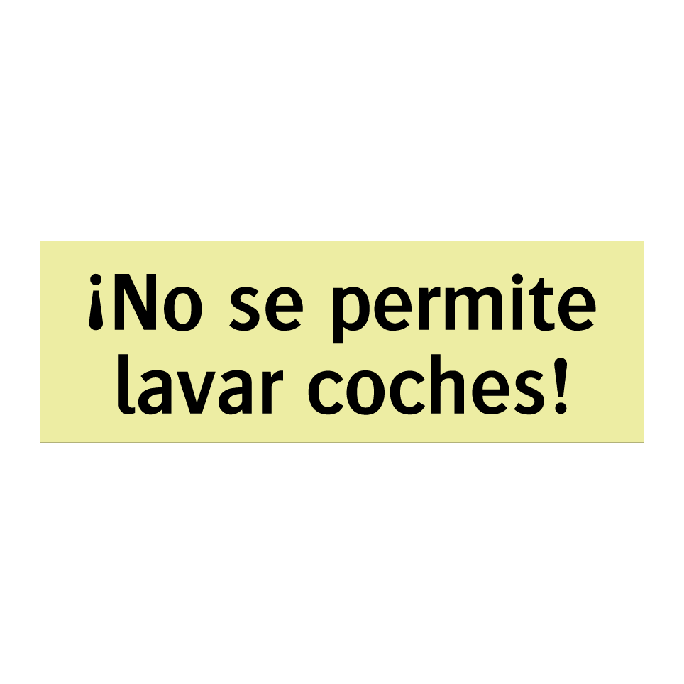 ¡No se permite lavar coches!