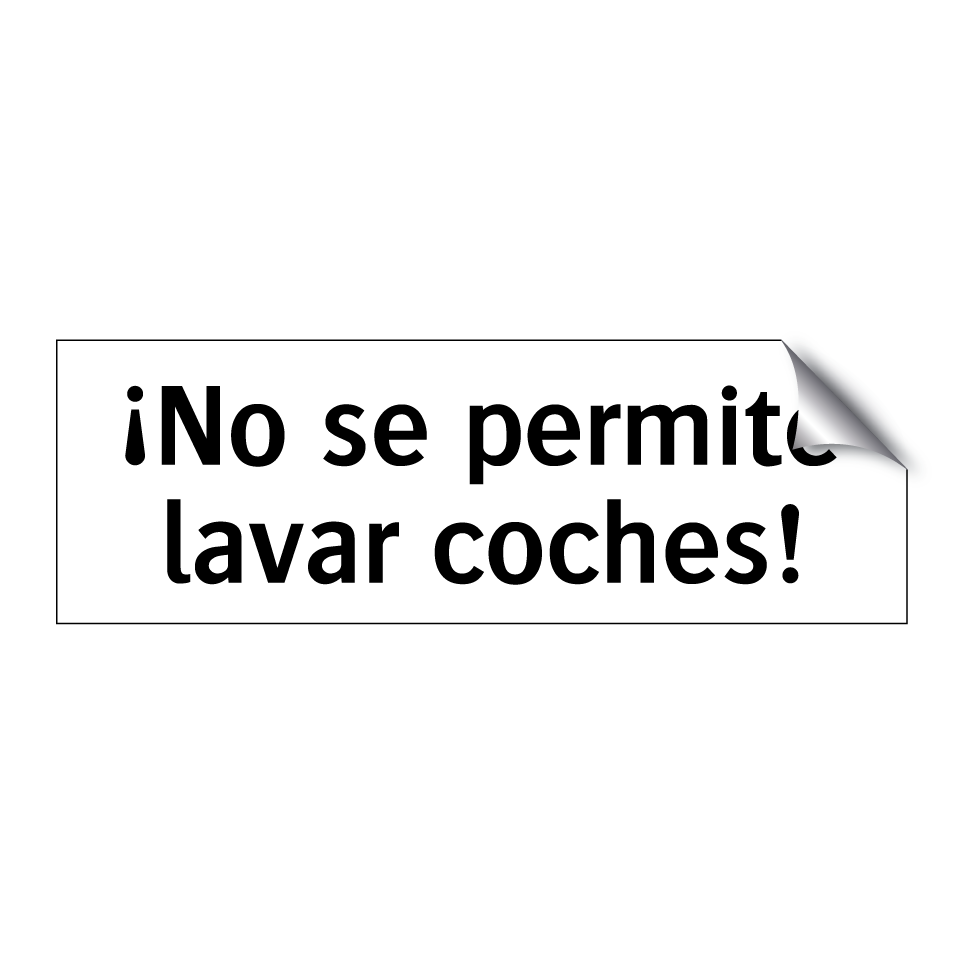 ¡No se permite lavar coches!