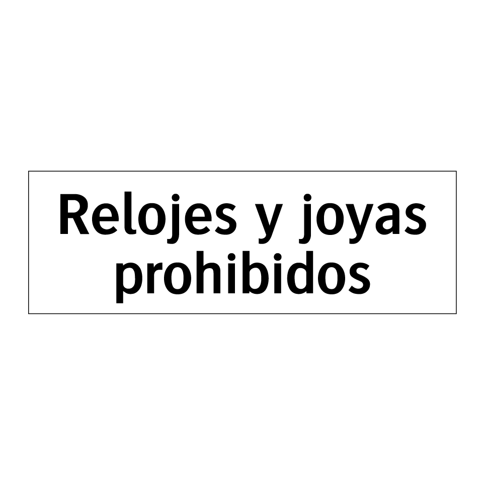 Relojes y joyas prohibidos
