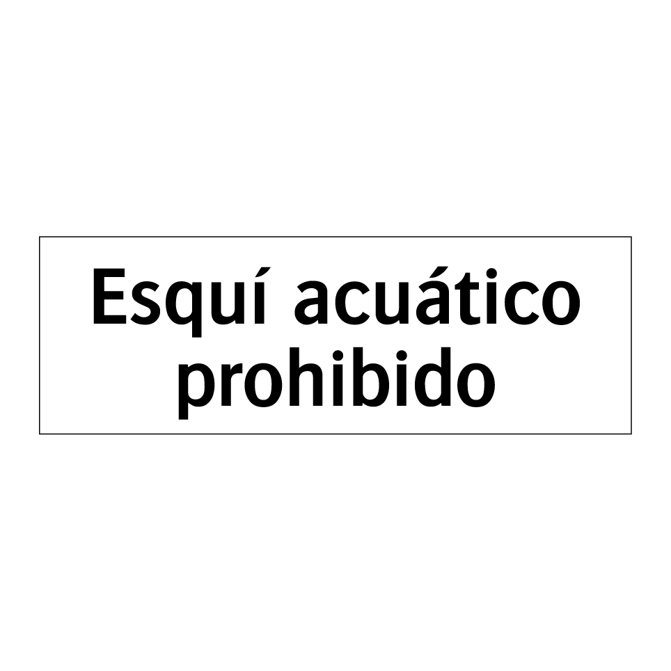 Esquí acuático prohibido
