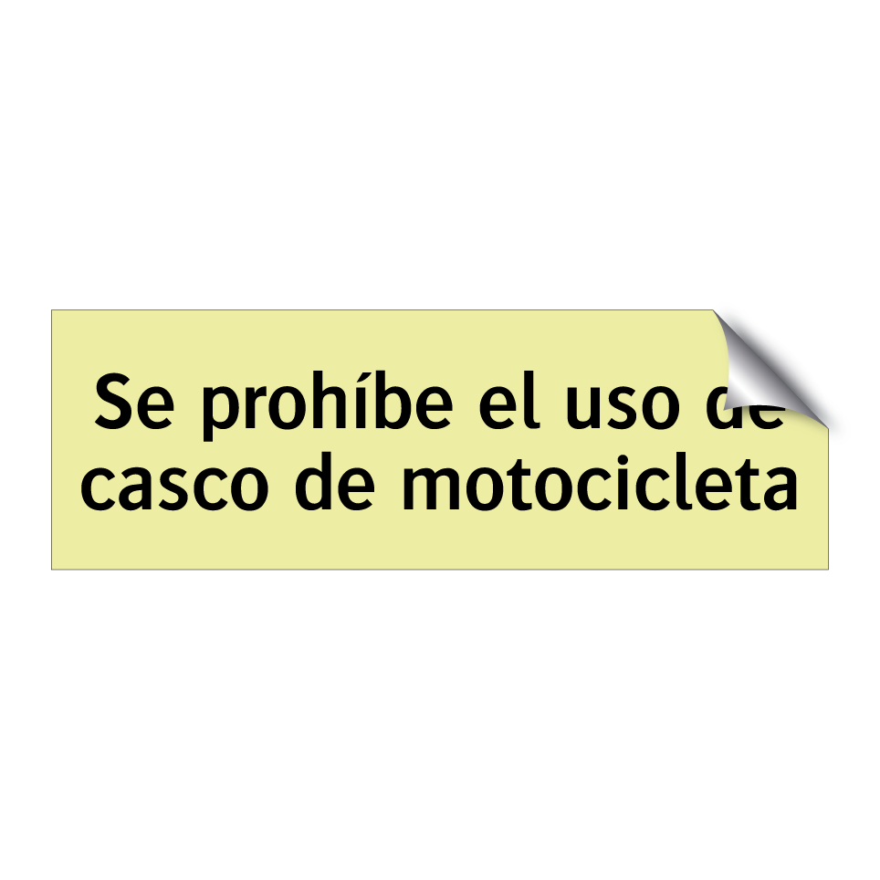 Se prohíbe el uso de casco de motocicleta
