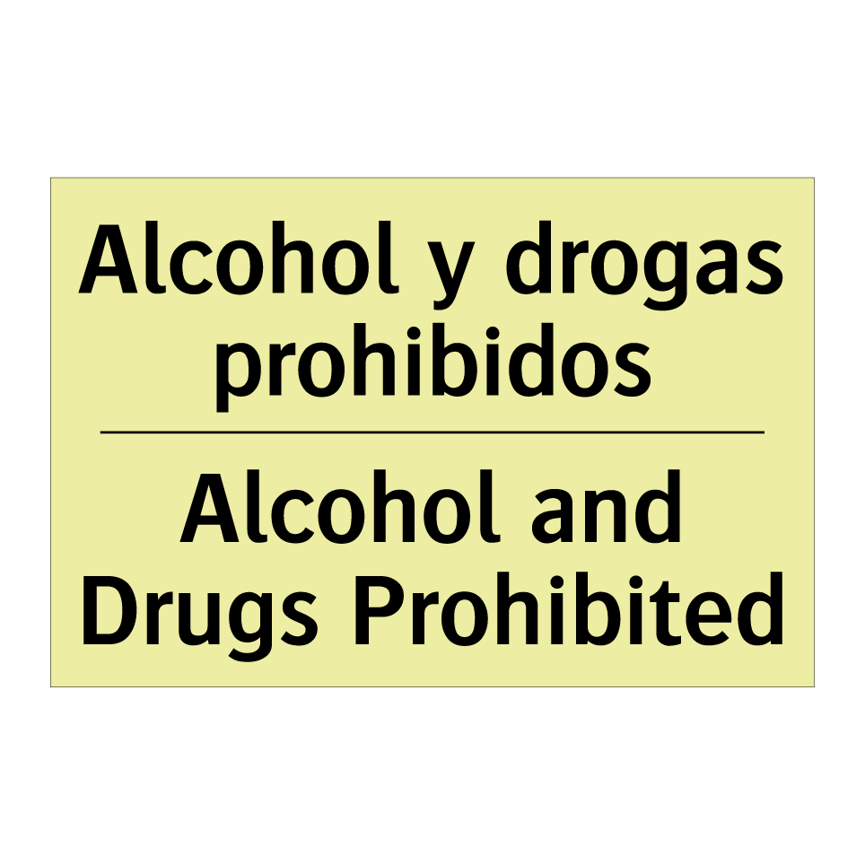 Alcohol y drogas prohibidos - Alcohol and Drugs Prohibited