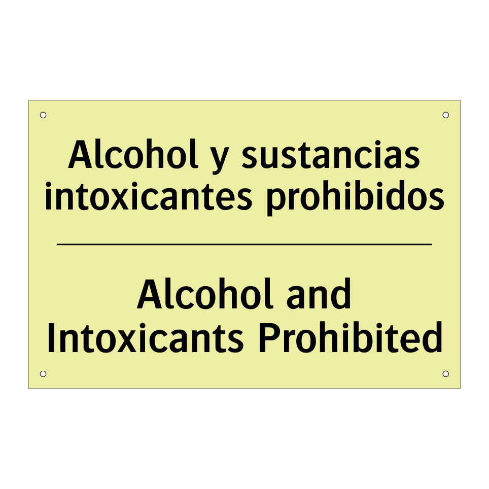 Alcohol y sustancias intoxicantes prohibidos - Alcohol and Intoxicants Prohibited