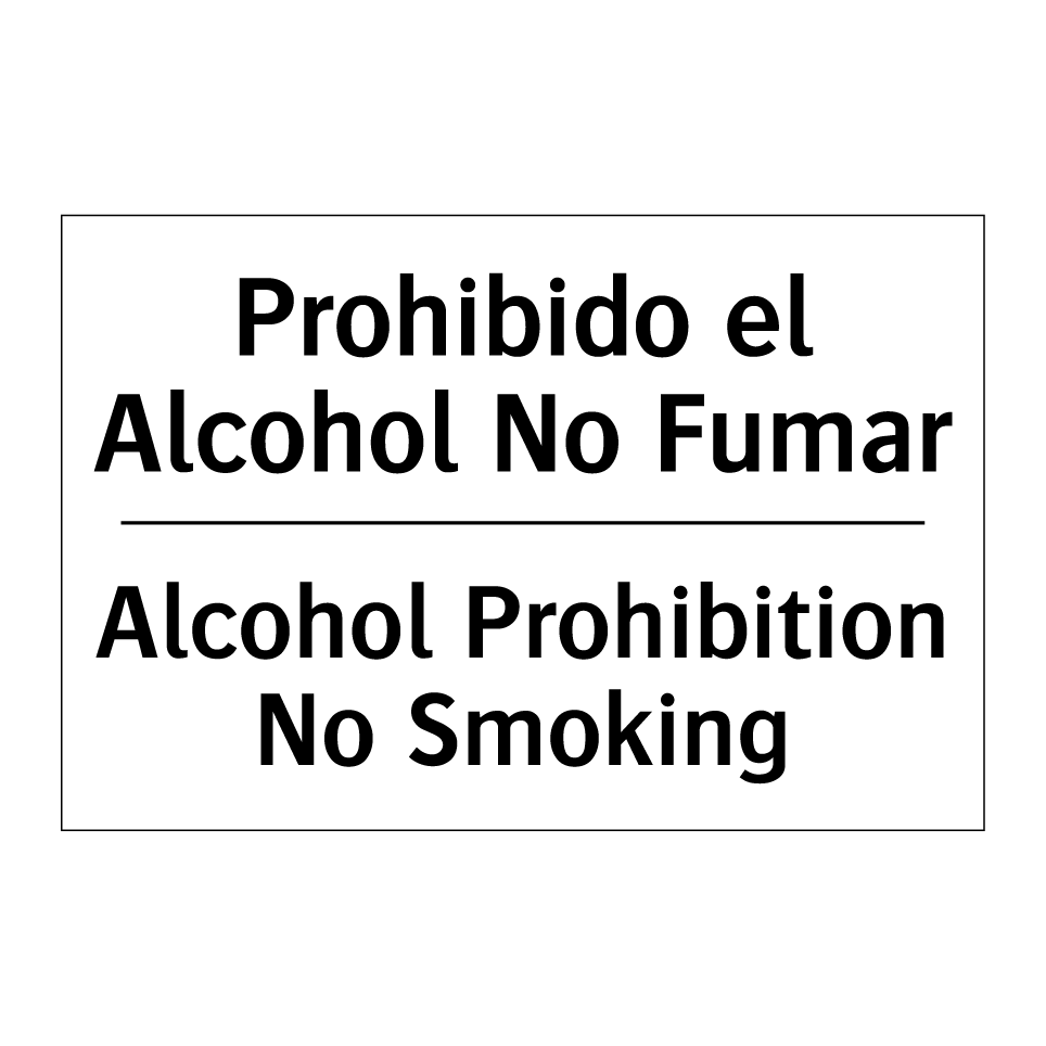 Prohibido el Alcohol No Fumar - Alcohol Prohibition No Smoking