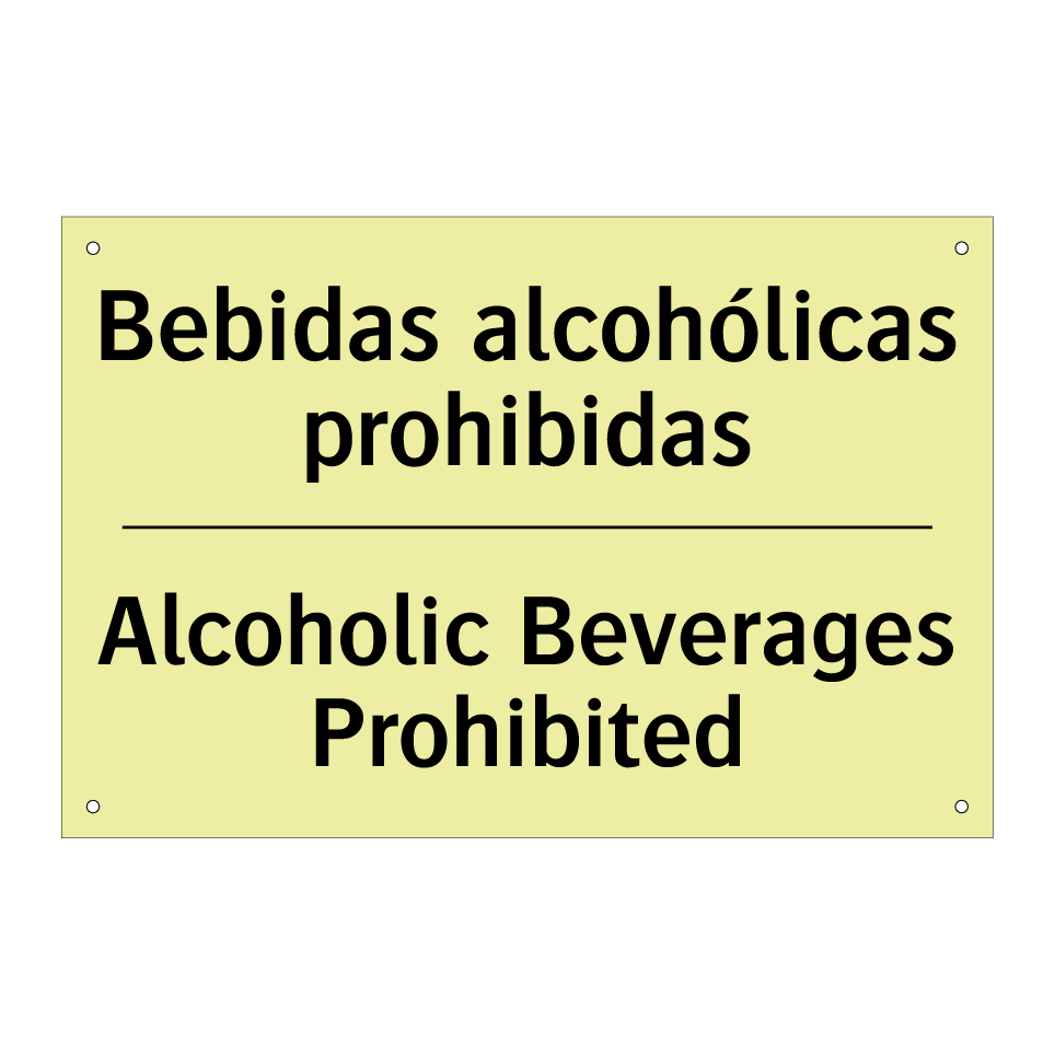 Bebidas alcohólicas prohibidas - Alcoholic Beverages Prohibited