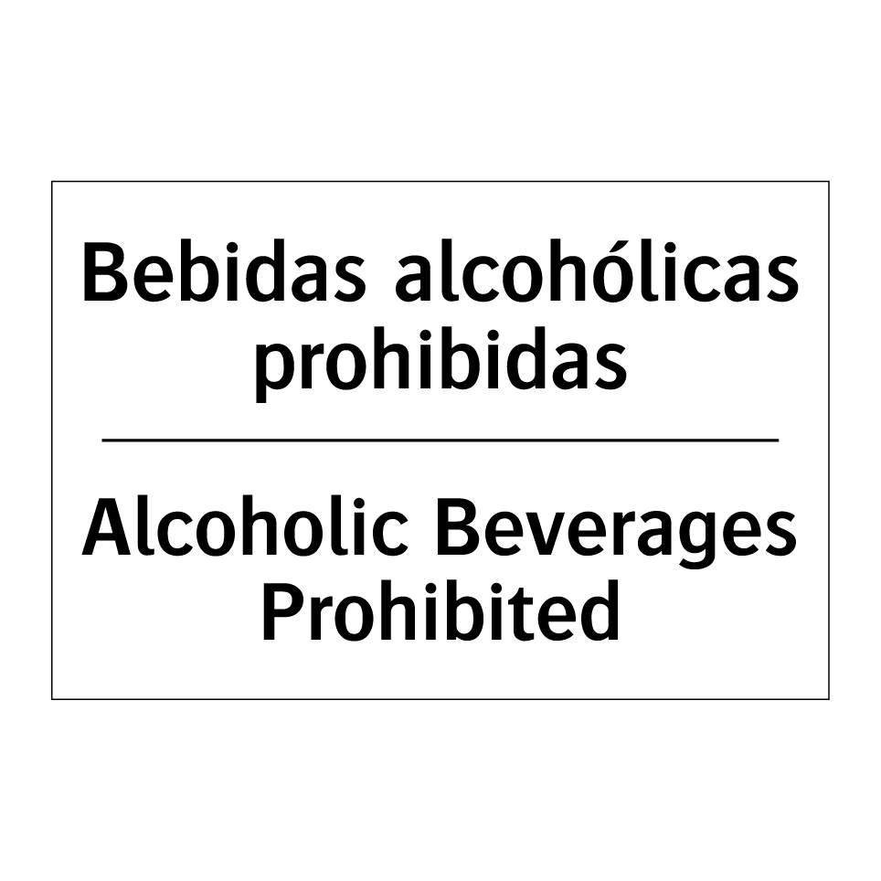 Bebidas alcohólicas prohibidas - Alcoholic Beverages Prohibited