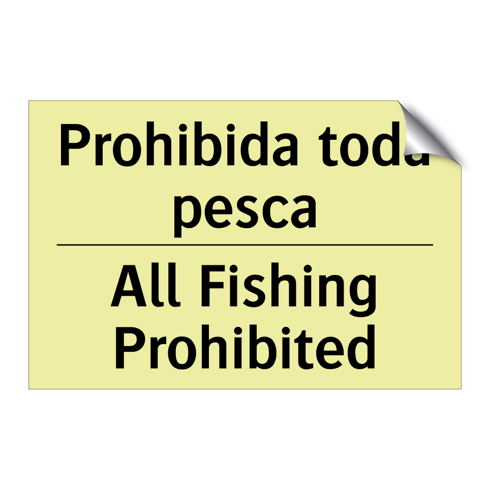 Prohibida toda pesca - All Fishing Prohibited
