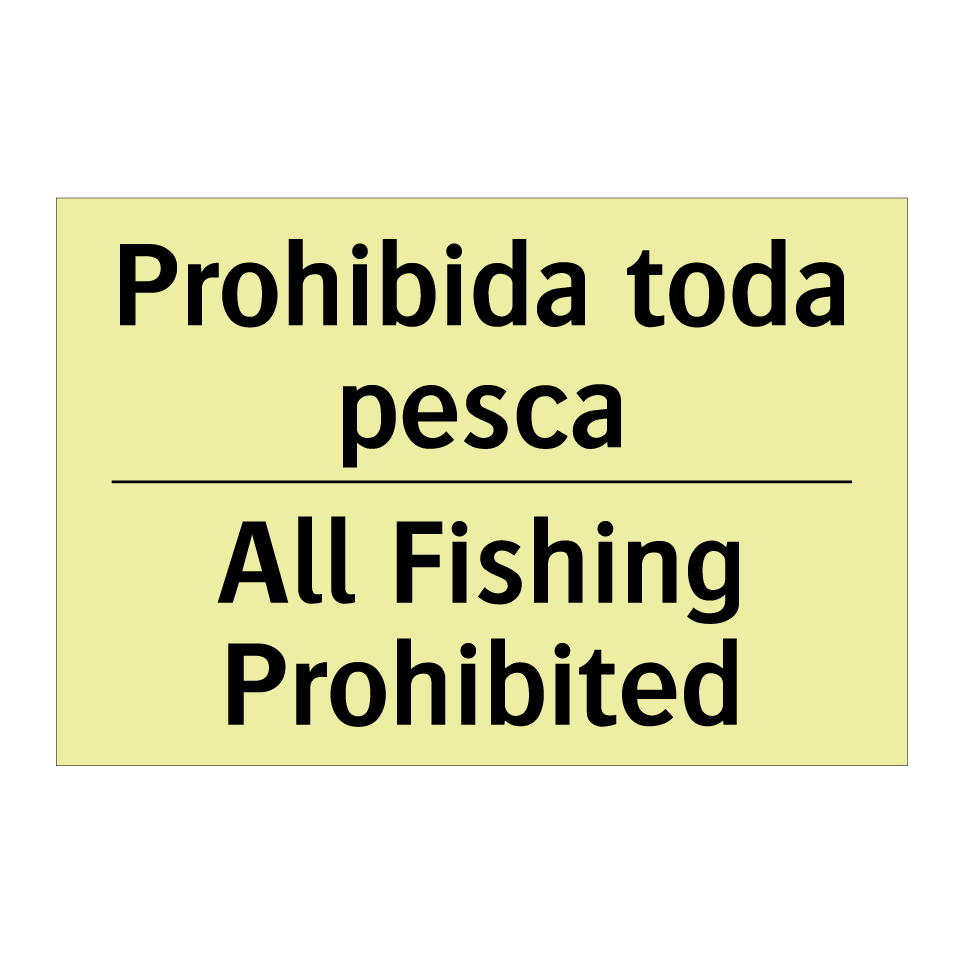 Prohibida toda pesca - All Fishing Prohibited