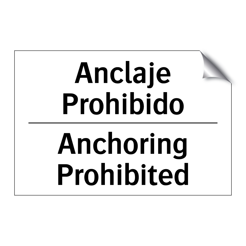 Anclaje Prohibido - Anchoring Prohibited