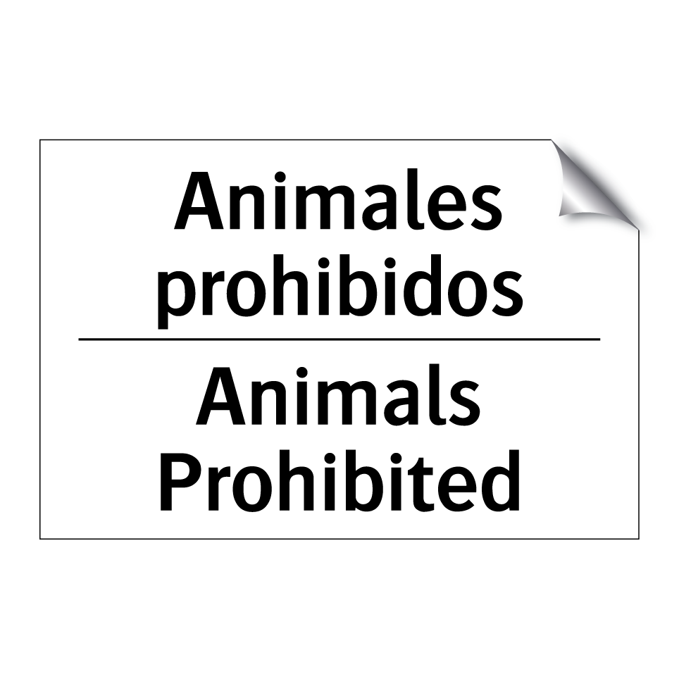 Animales prohibidos - Animals Prohibited