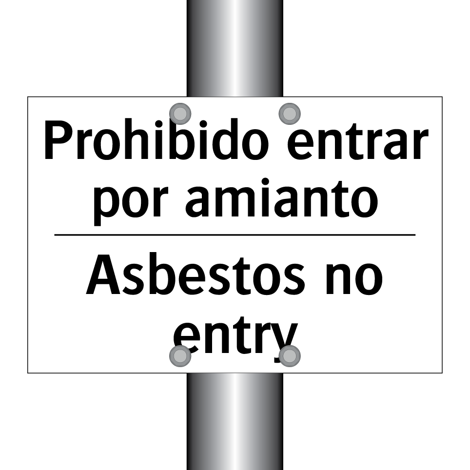 Prohibido entrar por amianto - Asbestos no entry