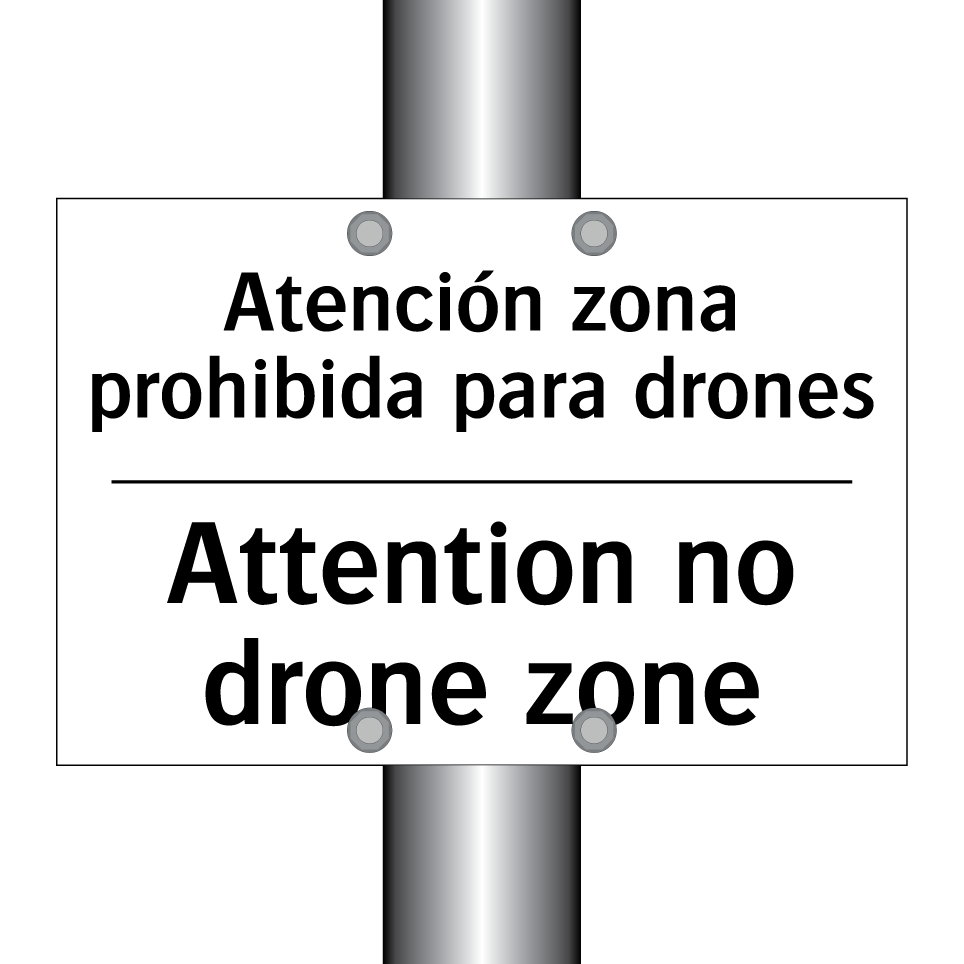 Atención zona prohibida para drones - Attention no drone zone