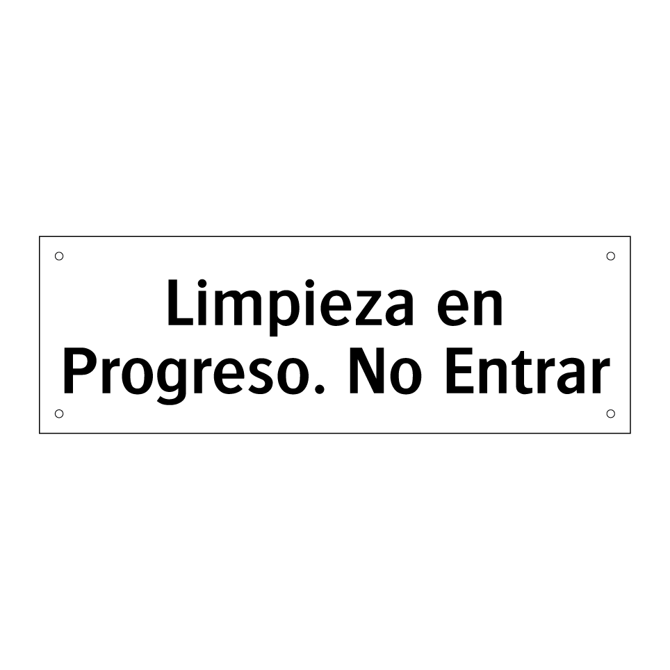 Limpieza en Progreso. No Entrar