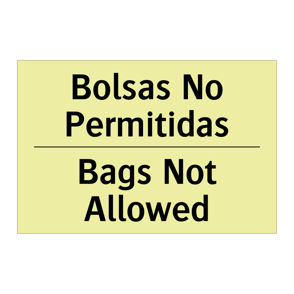 Bolsas No Permitidas - Bags Not Allowed