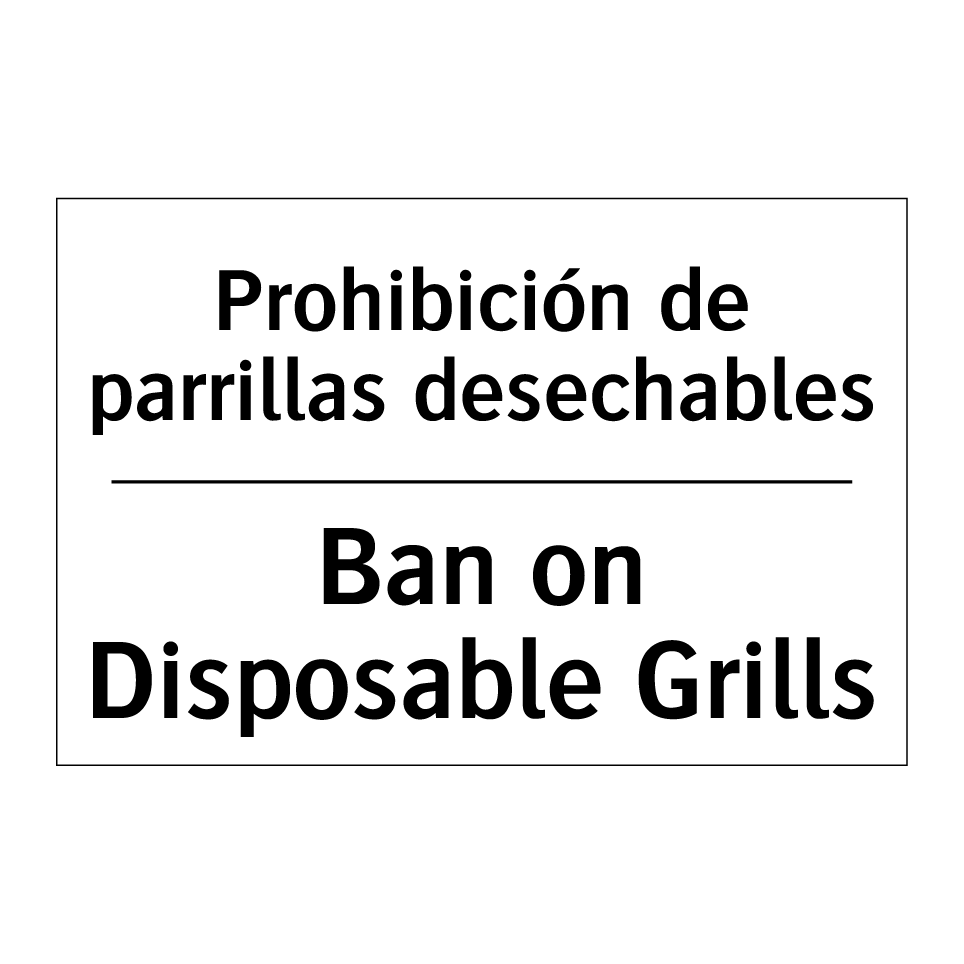 Prohibición de parrillas desechables - Ban on Disposable Grills