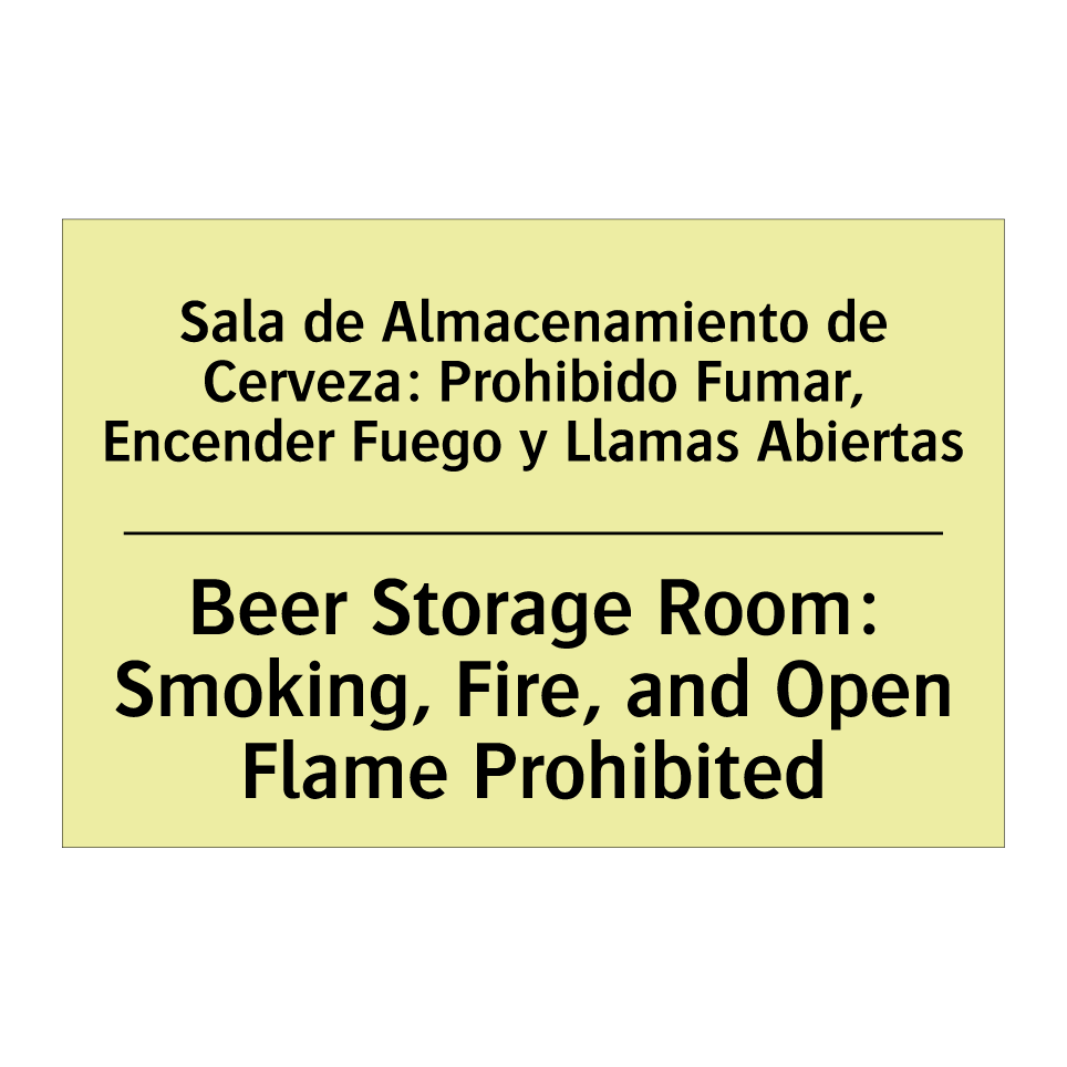 Sala de Almacenamiento de Cerveza: Prohibido Fumar, Encender Fuego y Llamas Abiertas - Beer Storage Room: Smoking, Fire, and Open Flame Prohibited