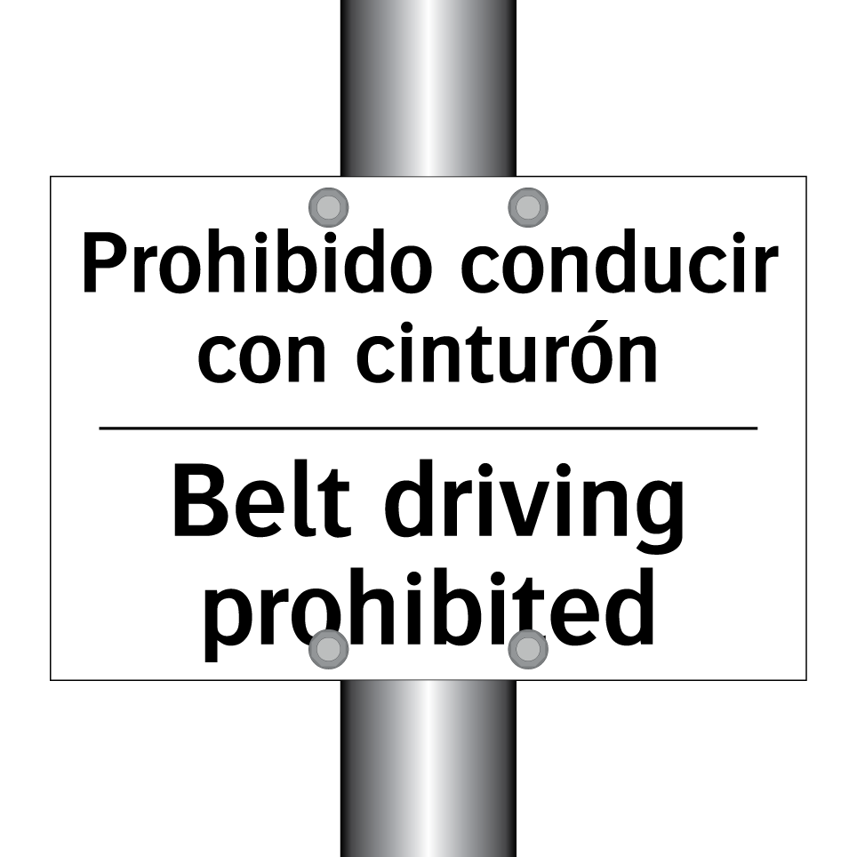 Prohibido conducir con cinturón - Belt driving prohibited
