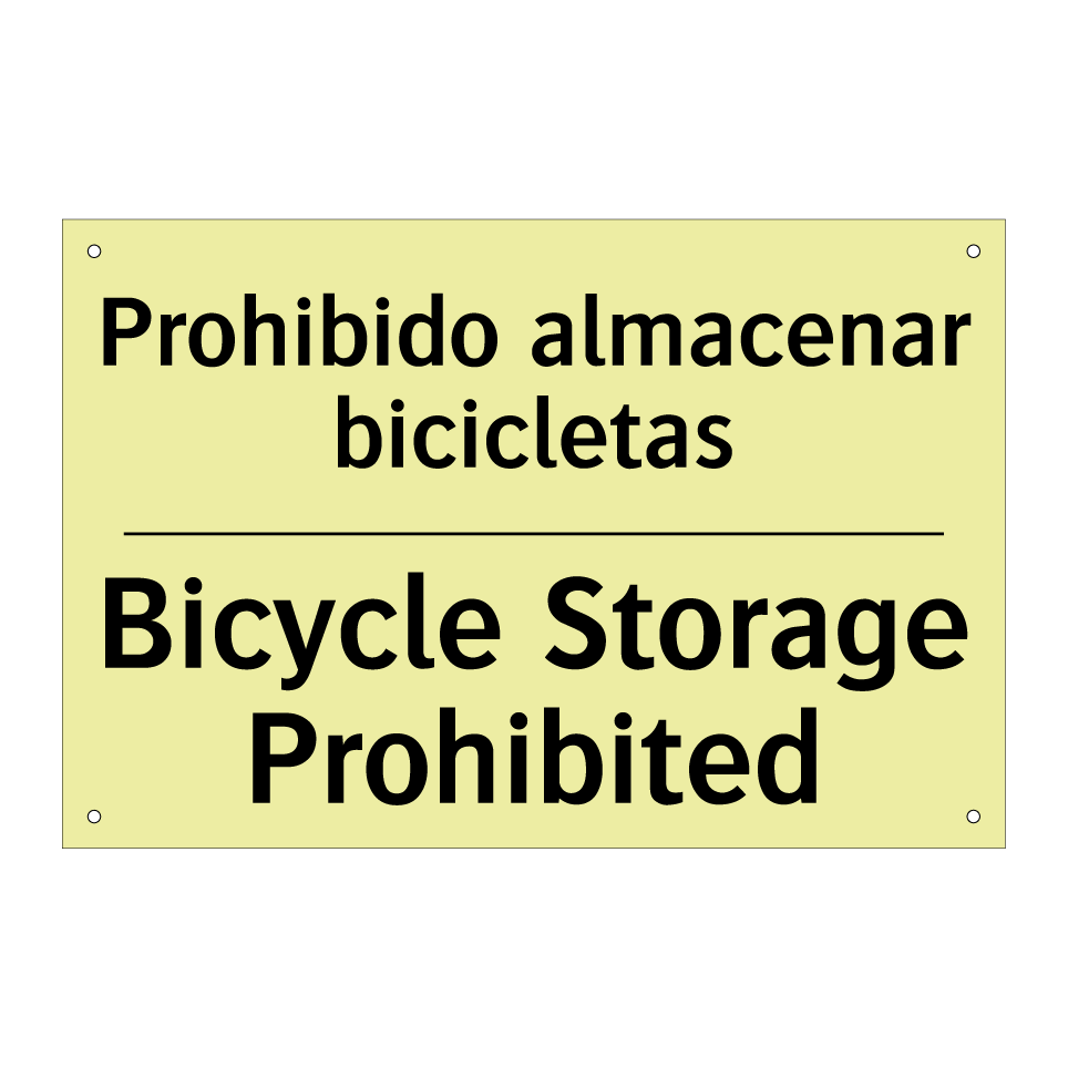 Prohibido almacenar bicicletas - Bicycle Storage Prohibited