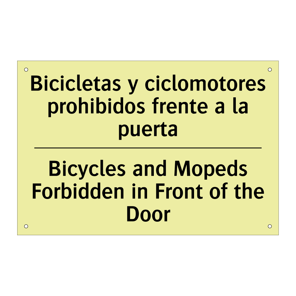 Bicicletas y ciclomotores prohibidos frente a la puerta - Bicycles and Mopeds Forbidden in Front of the Door