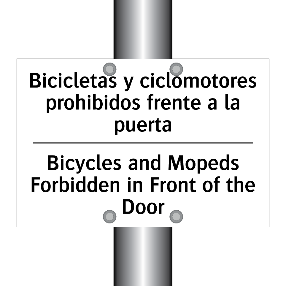 Bicicletas y ciclomotores prohibidos frente a la puerta - Bicycles and Mopeds Forbidden in Front of the Door