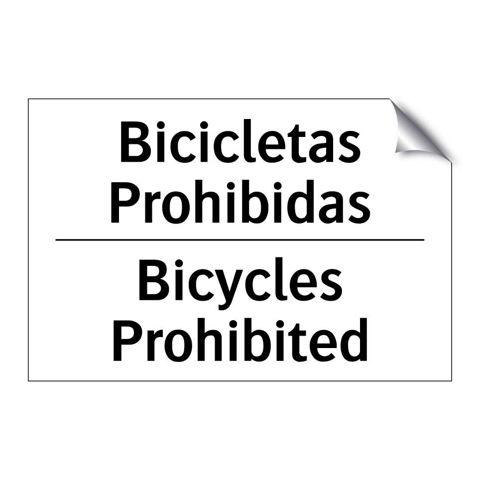 Bicicletas Prohibidas - Bicycles Prohibited