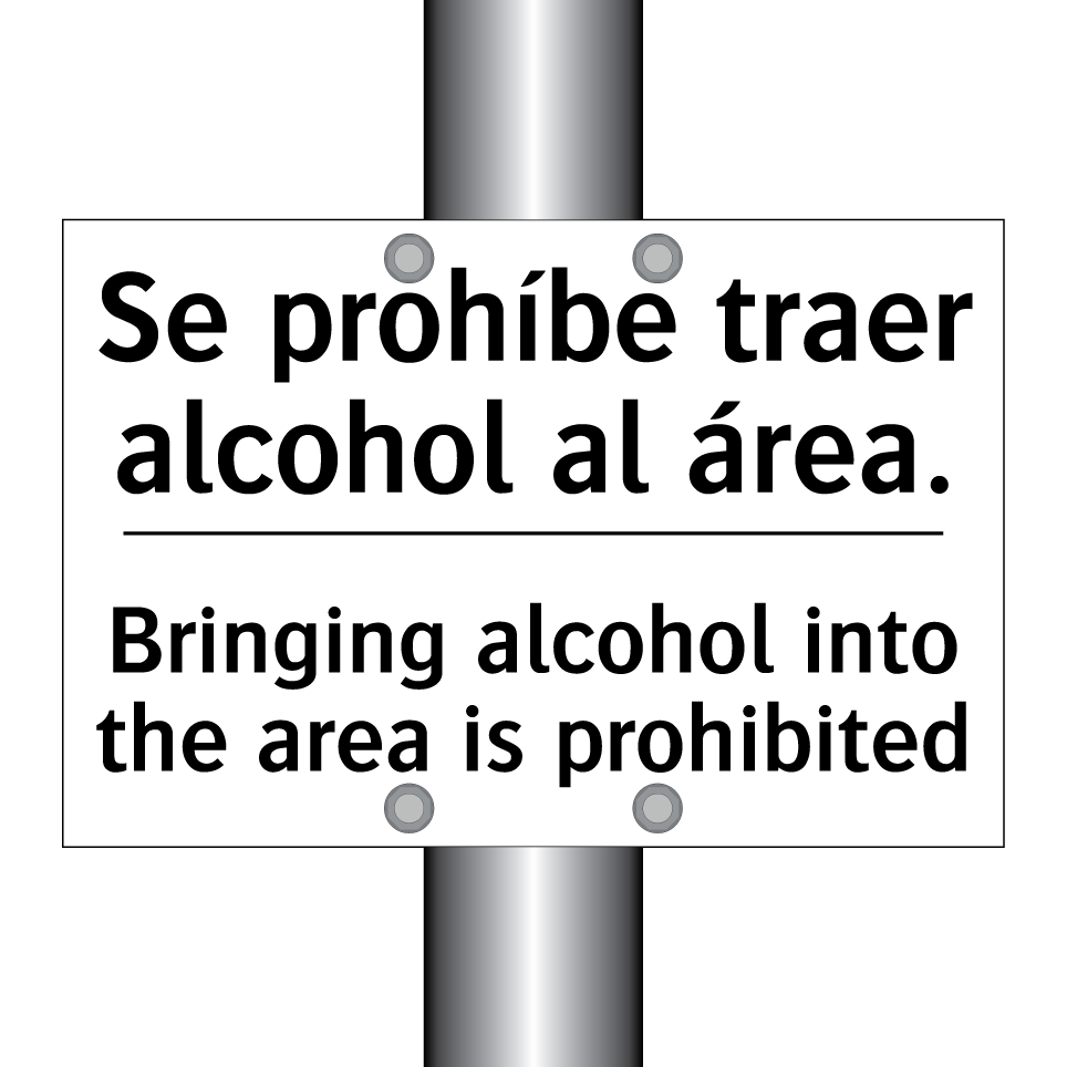 Se prohíbe traer alcohol al área. - Bringing alcohol into the area is prohibited