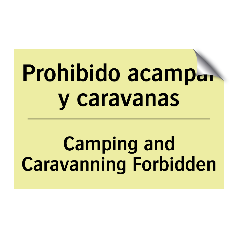 Prohibido acampar y caravanas - Camping and Caravanning Forbidden