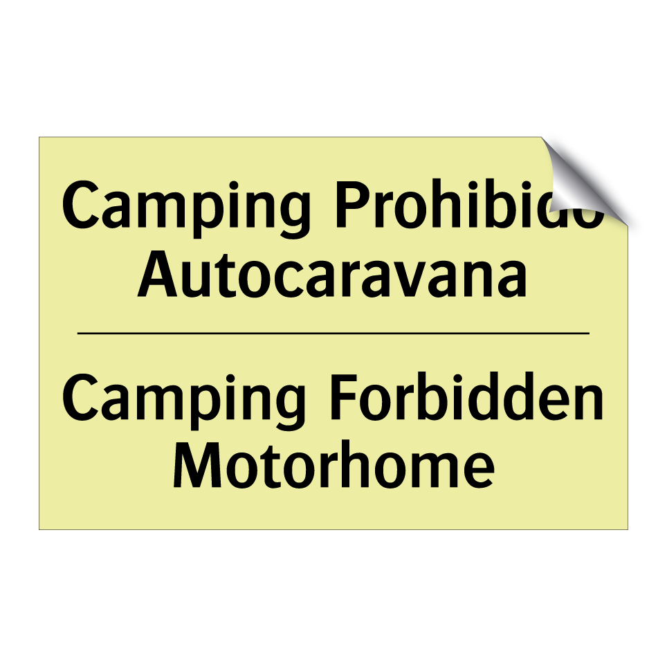 Camping Prohibido Autocaravana - Camping Forbidden Motorhome