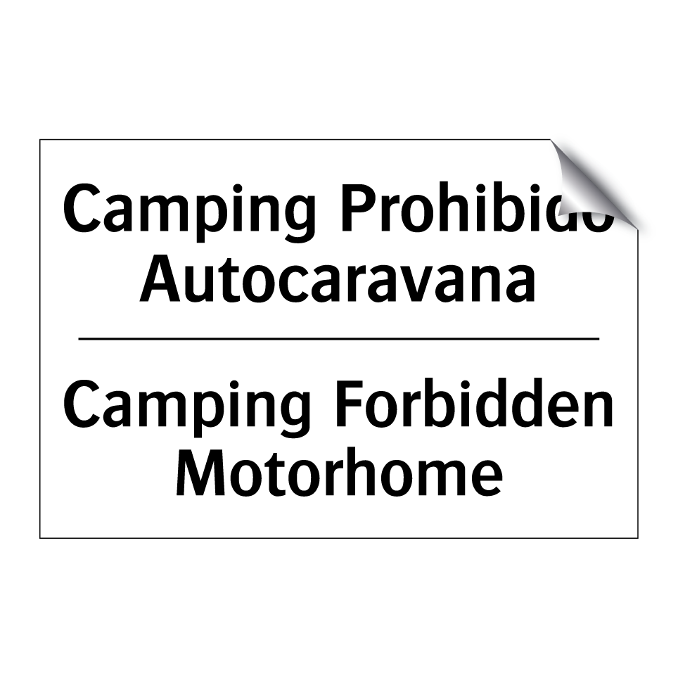 Camping Prohibido Autocaravana - Camping Forbidden Motorhome