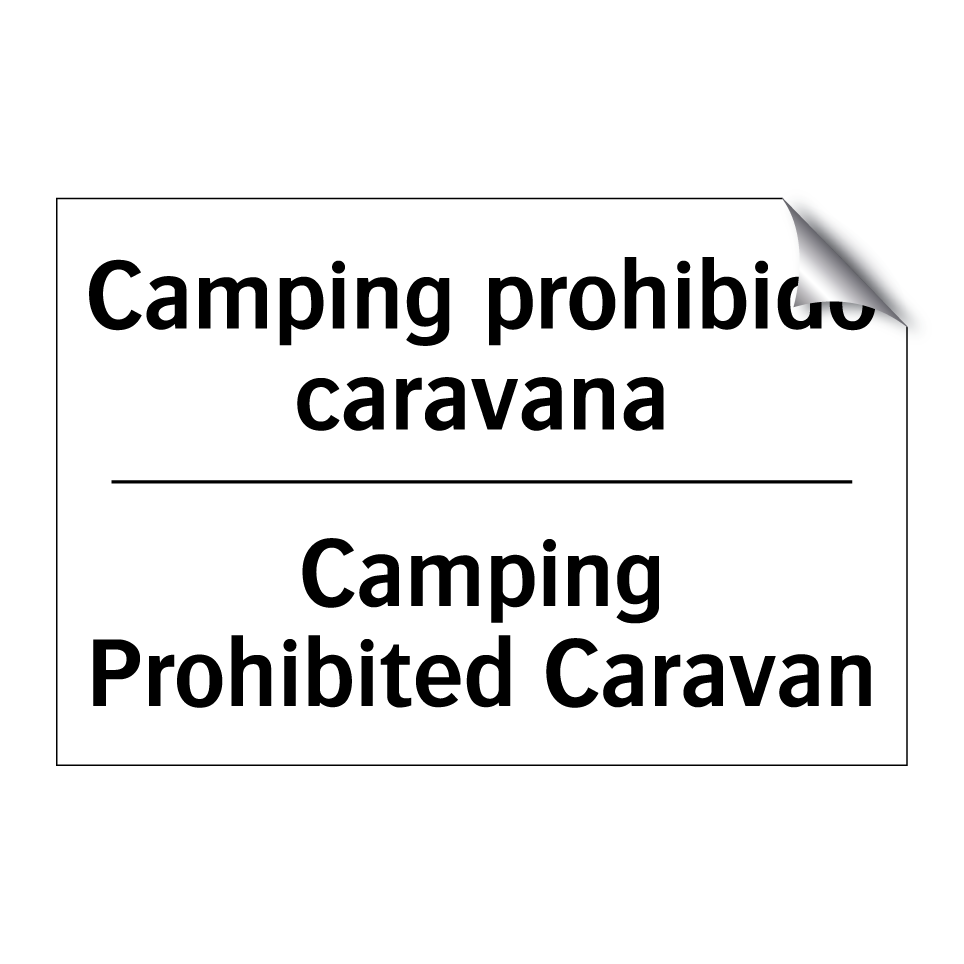 Camping prohibido caravana - Camping Prohibited Caravan