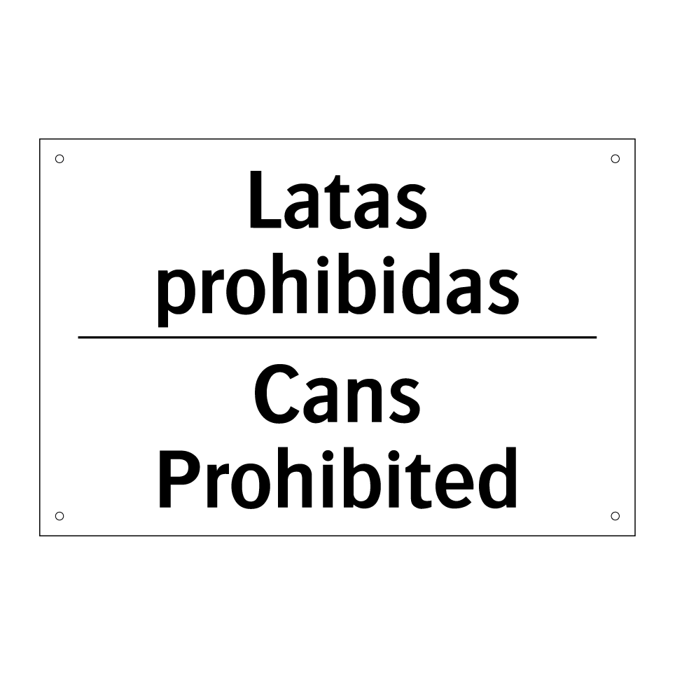 Latas prohibidas - Cans Prohibited