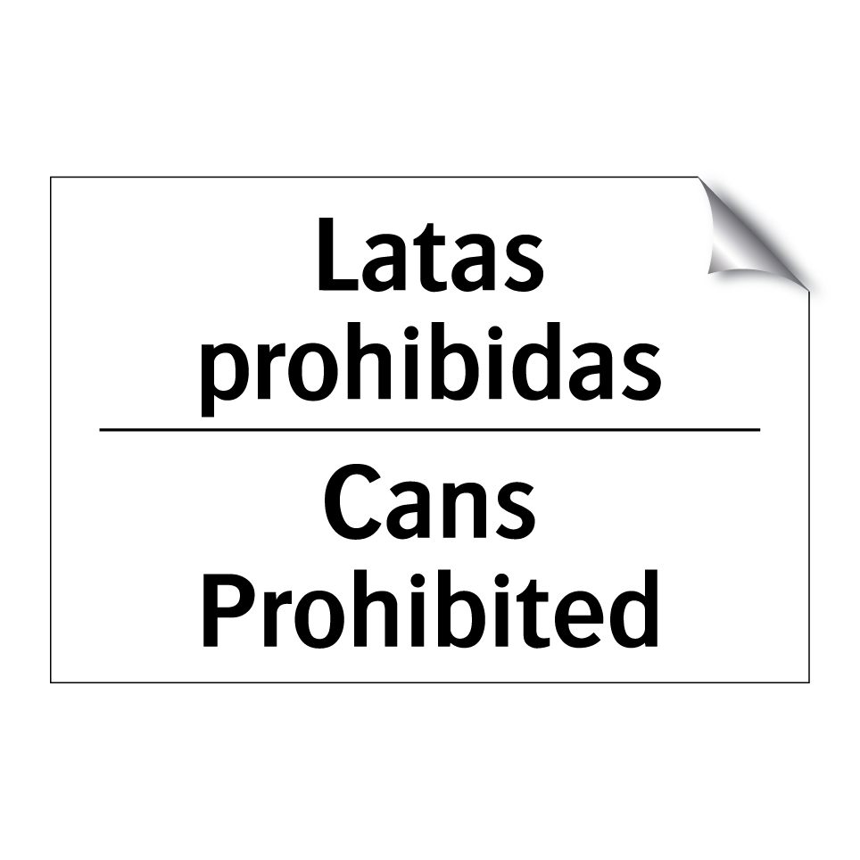 Latas prohibidas - Cans Prohibited