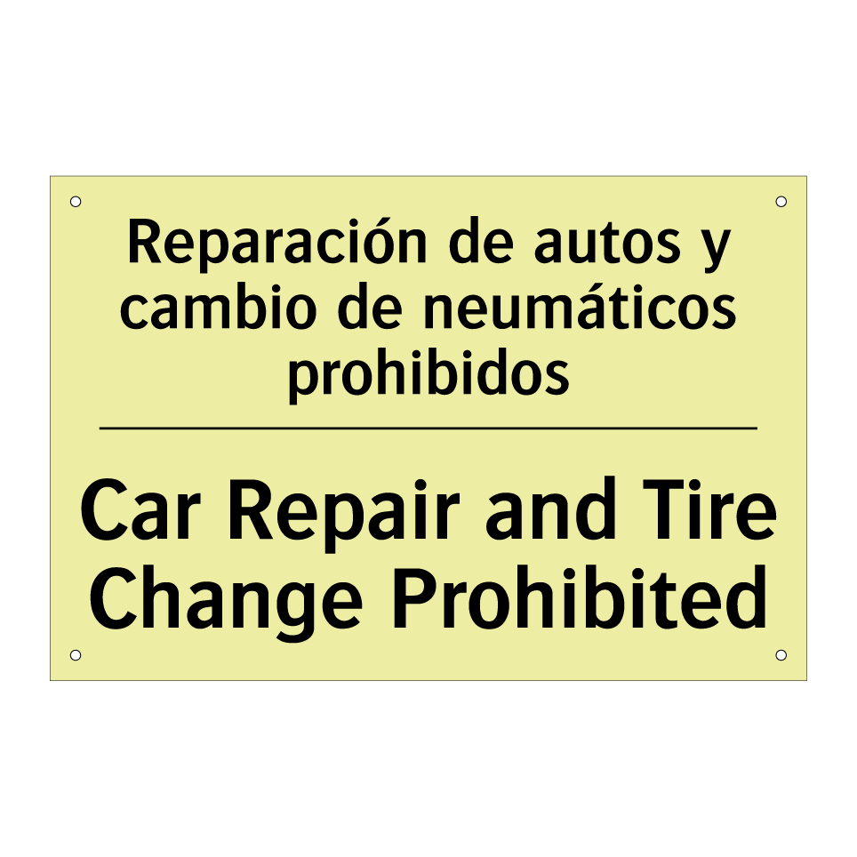 Reparación de autos y cambio de neumáticos prohibidos - Car Repair and Tire Change Prohibited