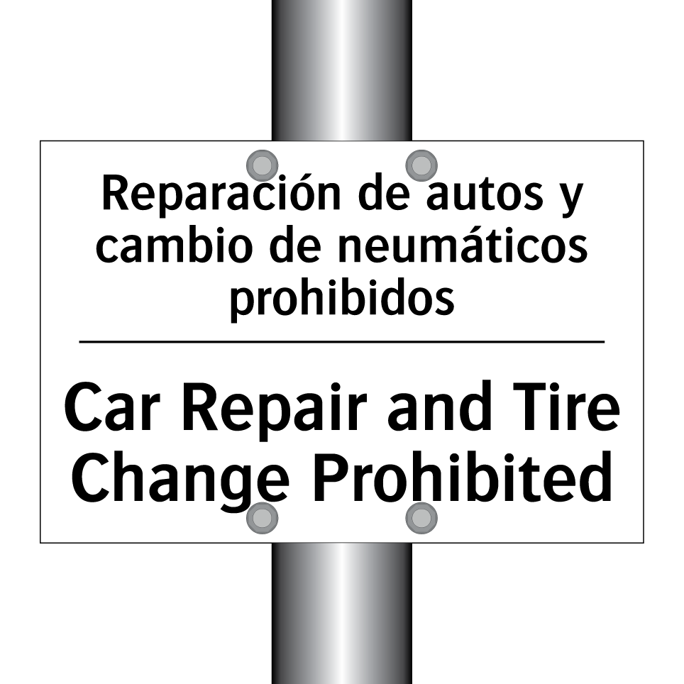 Reparación de autos y cambio de neumáticos prohibidos - Car Repair and Tire Change Prohibited