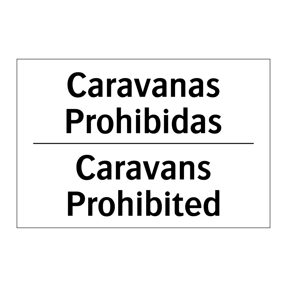 Caravanas Prohibidas - Caravans Prohibited