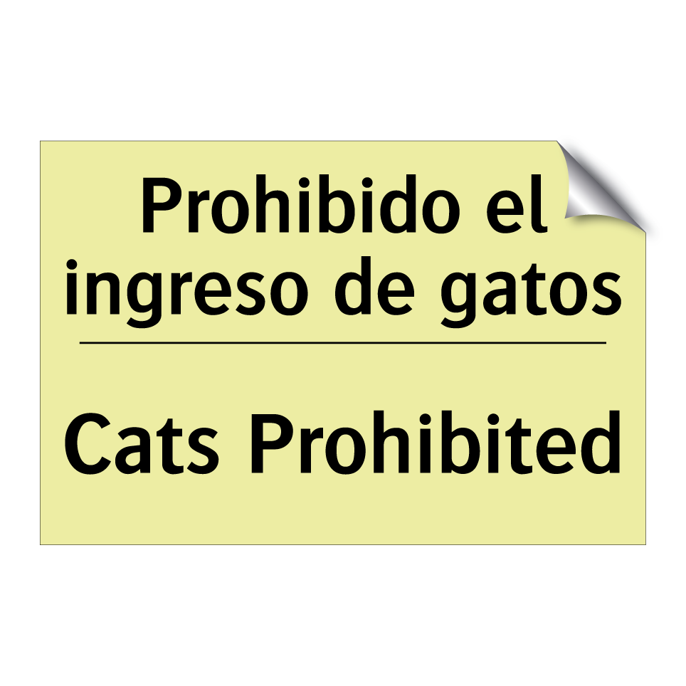 Prohibido el ingreso de gatos - Cats Prohibited