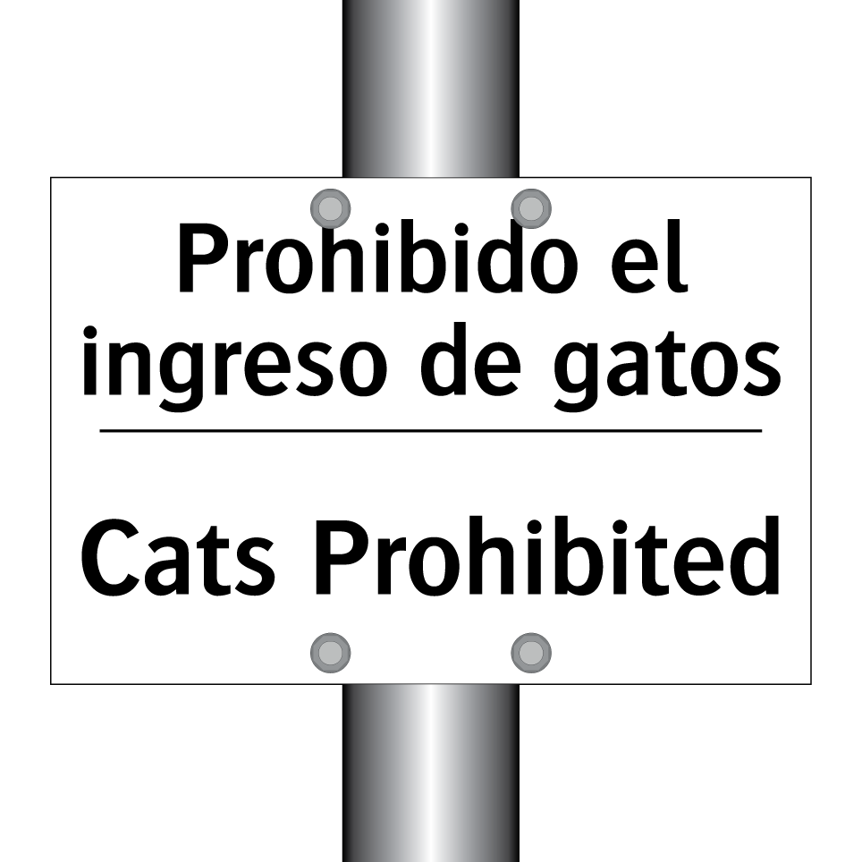 Prohibido el ingreso de gatos - Cats Prohibited