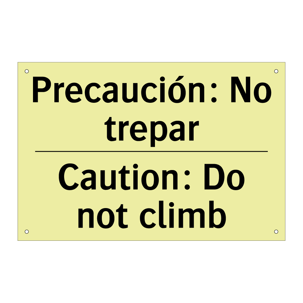 Precaución: No trepar - Caution: Do not climb