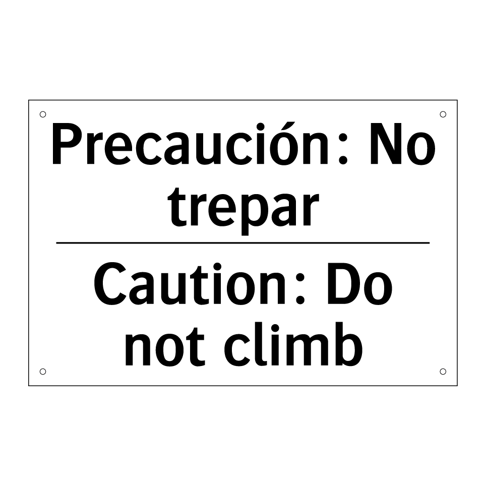 Precaución: No trepar - Caution: Do not climb