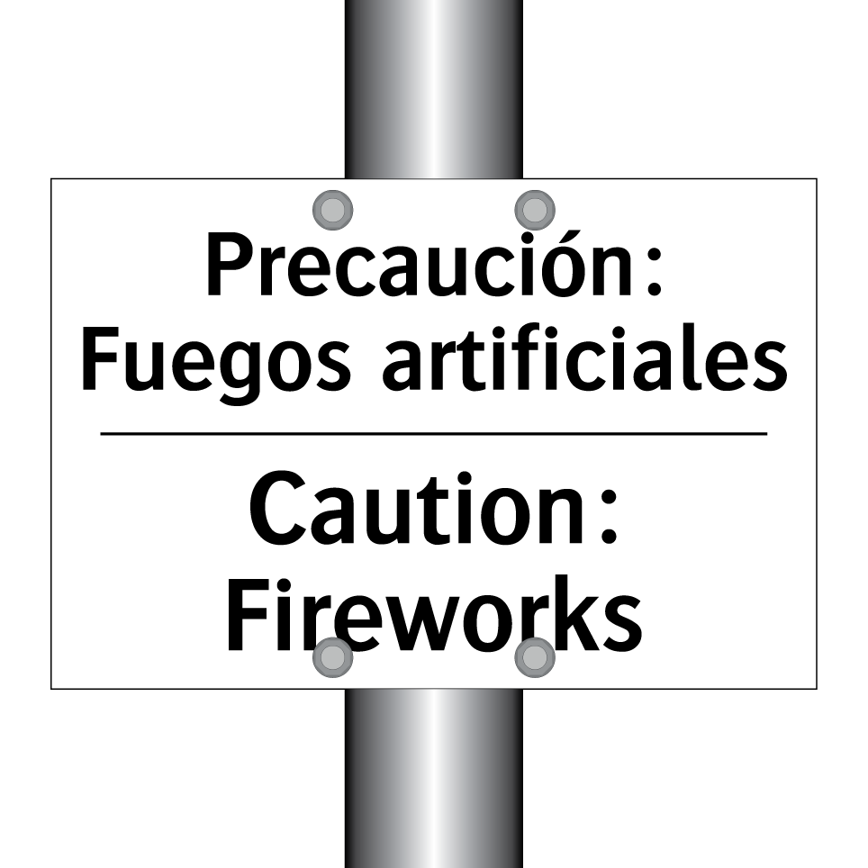 Precaución: Fuegos artificiales - Caution: Fireworks