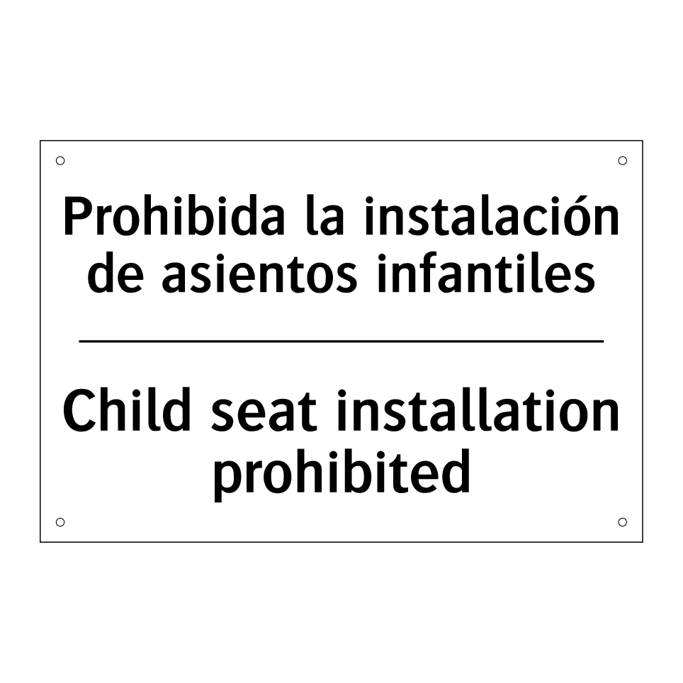 Prohibida la instalación de asientos infantiles - Child seat installation prohibited