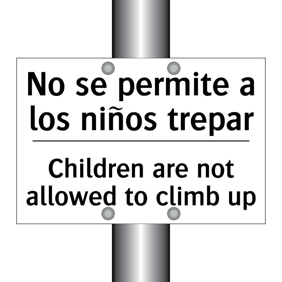 No se permite a los niños trepar - Children are not allowed to climb up