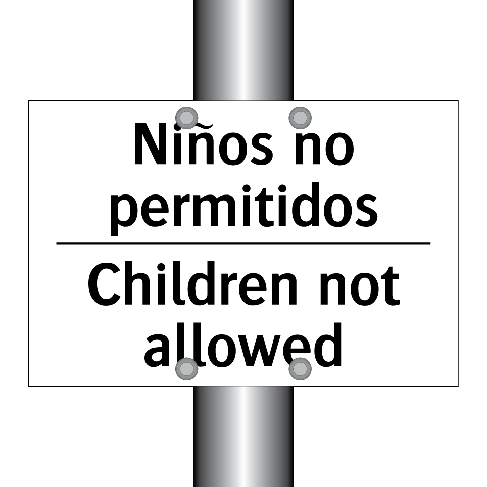 Niños no permitidos - Children not allowed