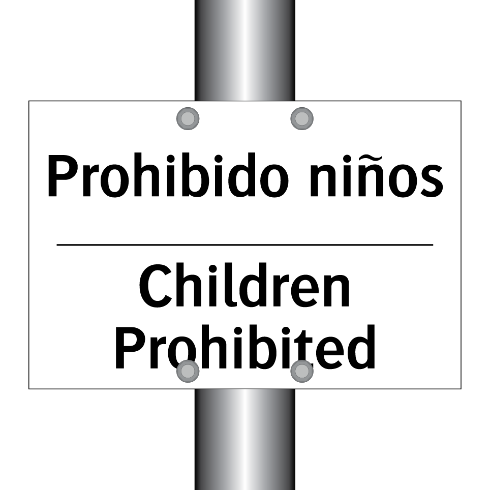 Prohibido niños - Children Prohibited