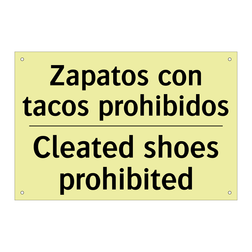 Zapatos con tacos prohibidos - Cleated shoes prohibited