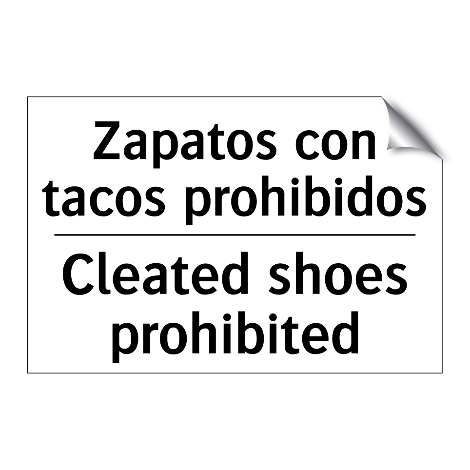 Zapatos con tacos prohibidos - Cleated shoes prohibited
