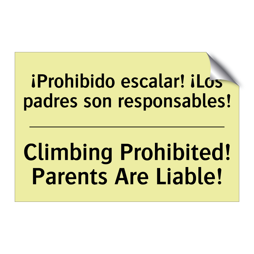 ¡Prohibido escalar! ¡Los padres son responsables! - Climbing Prohibited! Parents Are Liable!